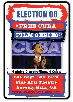 ELECTION 08 Free Cuba Film Series: three Cuban Films. One night.